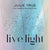 Live Light: Live Soaking Worship Music